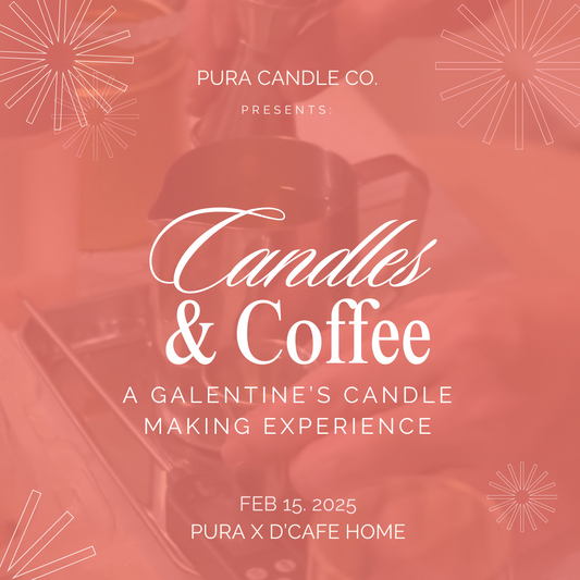 Candles & Coffee | FEB 15 | Valentine's Candle Making Experience
